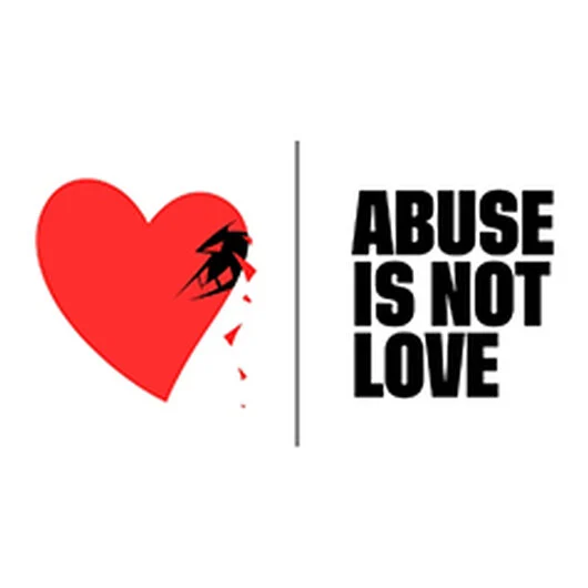 Abuse Is Not Love